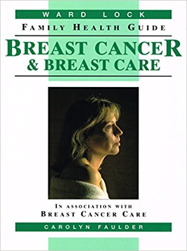 Breast Cancer & Breast Care (Ward Lock Family Health Guides)