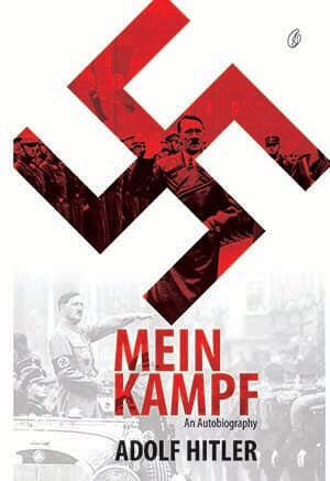 Mein Kampf: An Autobiography