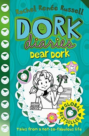 DEAR DORK: DORK DIARIES (BOOK 5)