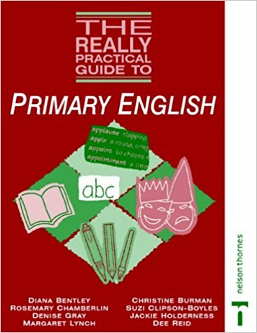 The Really Practical Guide to Primary English