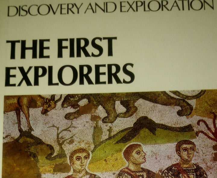 Discovery and Exploration. The First Explorers