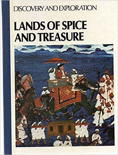Discovery And Exploration - Lands Of Spice And Treasure