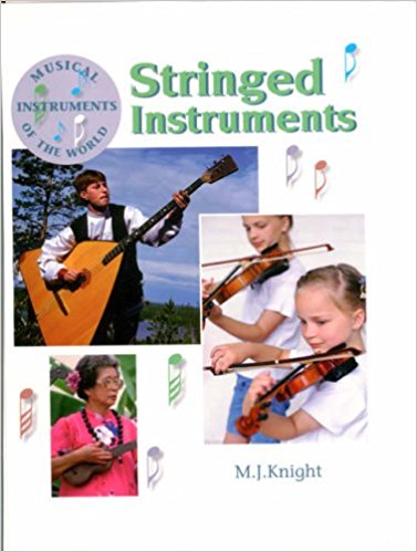 Musical Instruments of the World: Stringed Instruments
