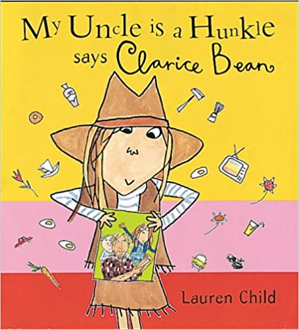 My Uncle Is A Hunkle Says Clarice Bean