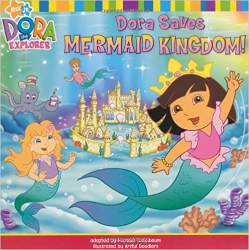 Dora Saves Mermaid Kingdom (Dora the Explorer)