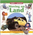 Simply Science: Moving on Land (Simply Science)