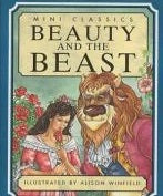 Beauty & the Beast (Mini Classics)