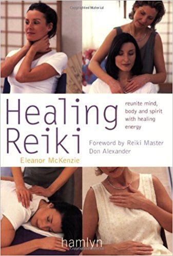 Healing Reiki: Reunite Mind, Body and Spirit with Healing Energy (Hamlyn Health & Well Being)