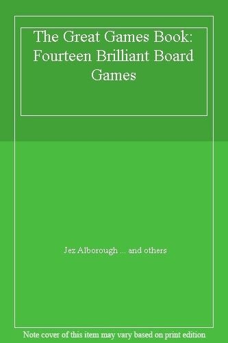 The Great Games Book: Fourteen Brilliant Board Games