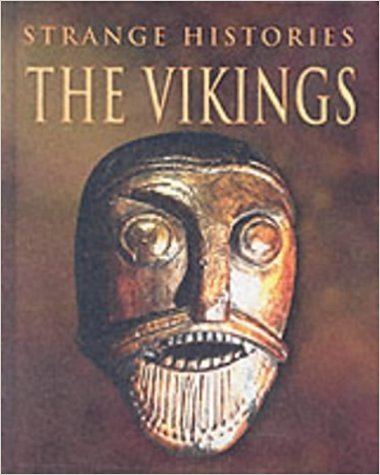 The Vikings (Strange Histories)