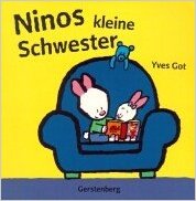 Ninos kleine Schwester. ( Ab 12 Monaten)