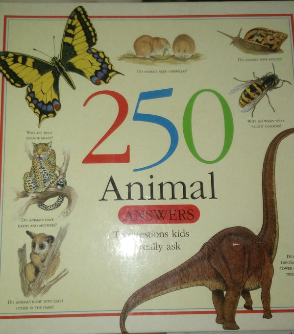 250 Animal Answers: To Questions Kids Really Ask