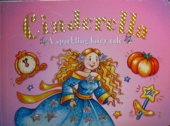 Cinderella: A Sparkling Fairy Tale