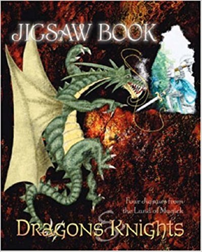 Dragons and Knights: Four Jigsaws from the Land of Magick (Jigsaw Book)