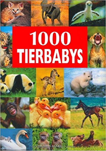 1000 Baby Animals (Bookmart)