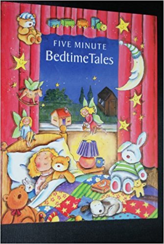 Five Minute Bedtime Tales