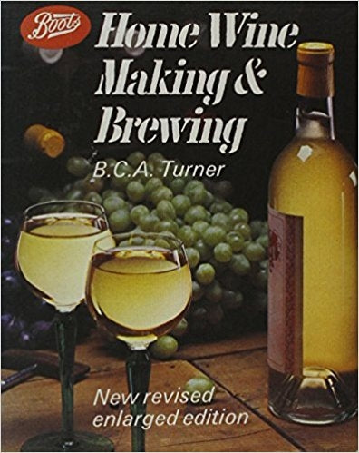 The Boots book of home wine making and brewing