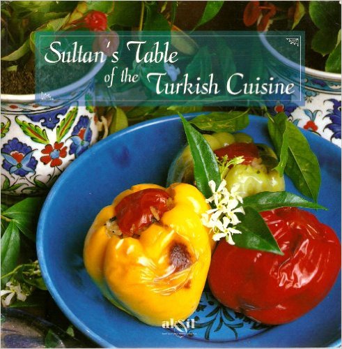 Sultan's Table of the Turkish Cuisine