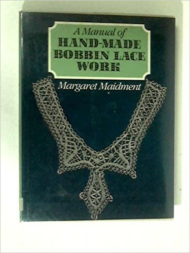 Manual of Handmade Bobbin Lace Work