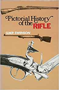 Pictorial History of the Rifle