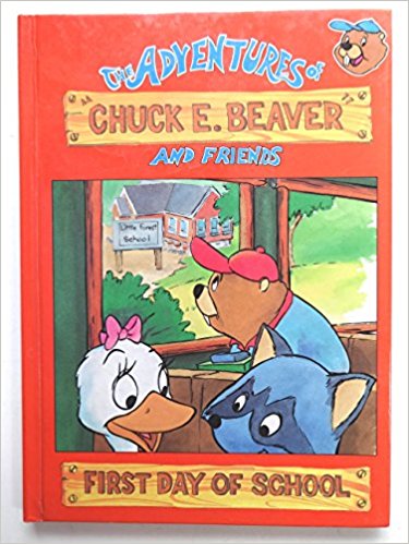 First Day of School (True Adventures of Chuck E. Beaver and Friends)