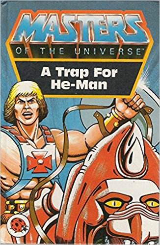 A Trap for He Man (Masters of the Universe)