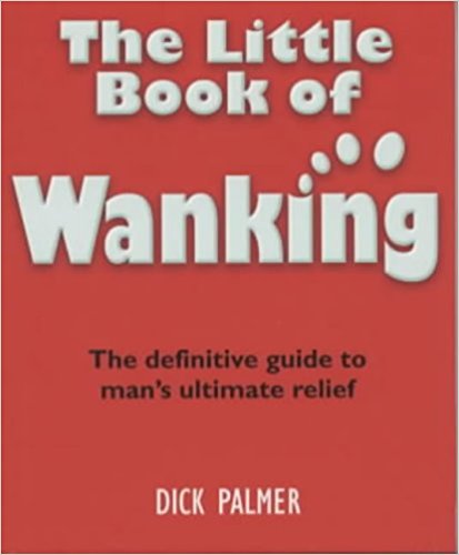 The Little Book of Wanking