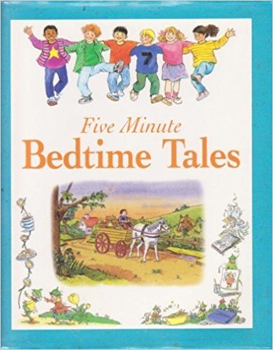 Five Minute Bedtime Tales (Five Minute Tales)