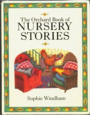 The Orchard Book of Nursery Stories