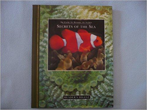 Secrets of the Sea (The Earth, Its Wonders, Its Secrets series