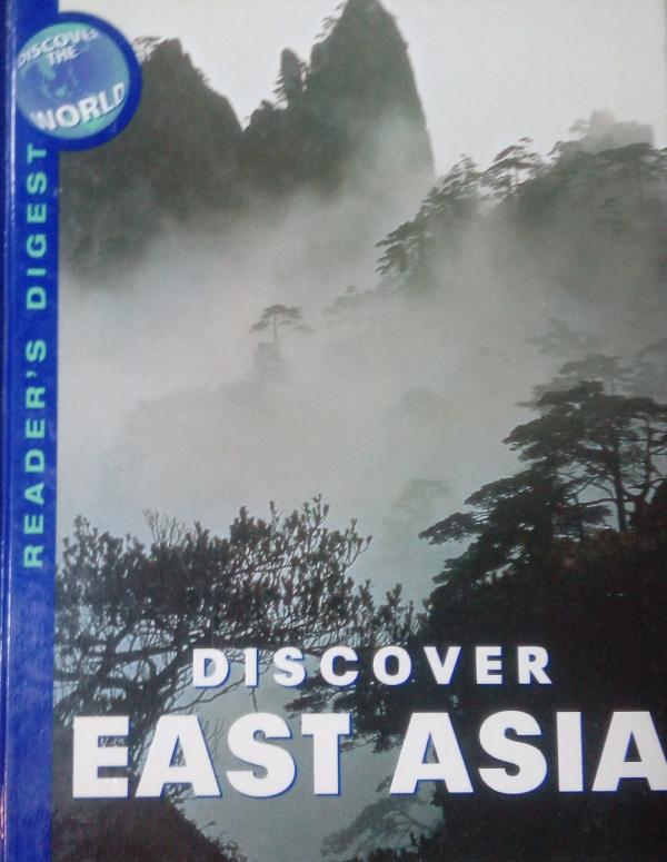 Discover East Asia (Reader's Digest discover the world)