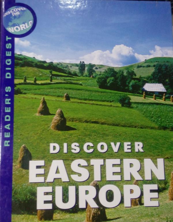 DISCOVER EASTERN EUROPE (Discover the World)