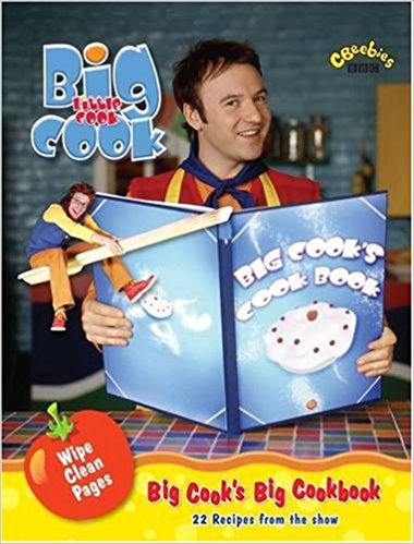 Big Cook Little Cook: Big Cook's Cook Book