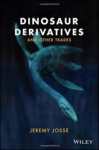 Dinosaur Derivatives And Other Trades