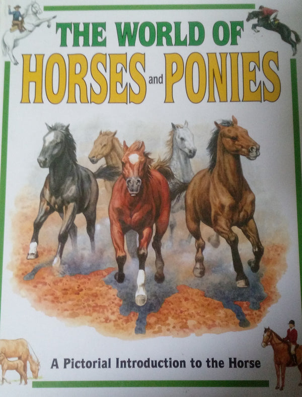 The World of Horses and Ponies