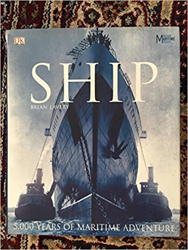Ship: 5000 Years of Maritime History Hardcover