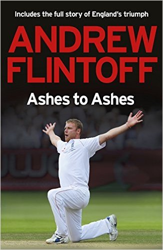 Andrew Flintoff: Ashes To Ashes: One Test After Another