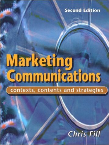 Marketing Communications: Contexts, Contents and Strategies (2nd Edition)