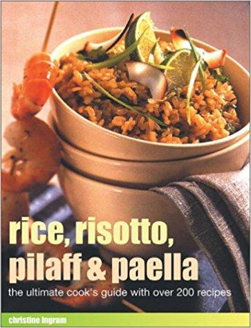 Rice, Risotto, Pilaff and Paella