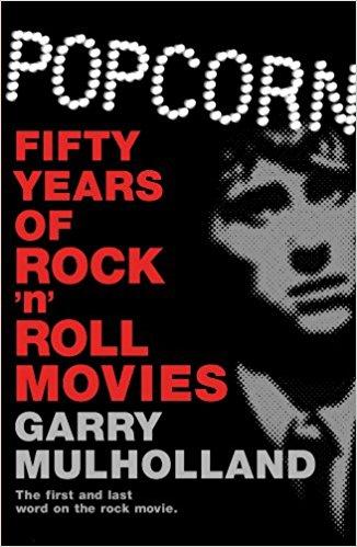 Popcorn: Fifty Years of Rock 'n' Roll Movies