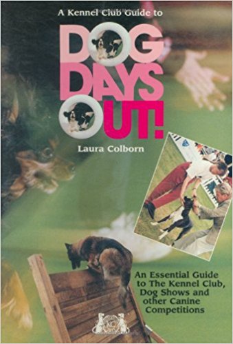A Kennel Club Guide to Dog Days Out! (Kennel Club Guide)
