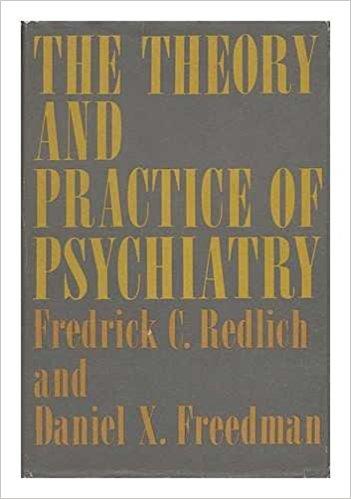 Theory and Practice of Psychiatry