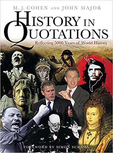 History In Quotations: Reflecting 5000 Years Of World History