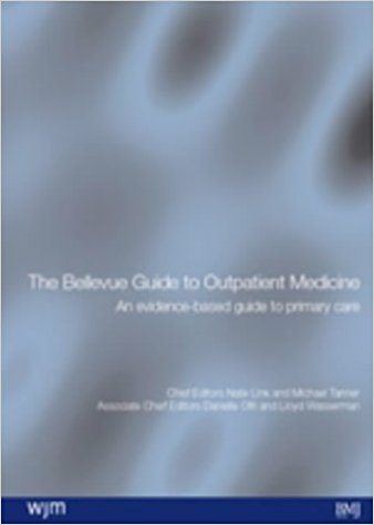 Bellevue Guide to Outpatient Medicine