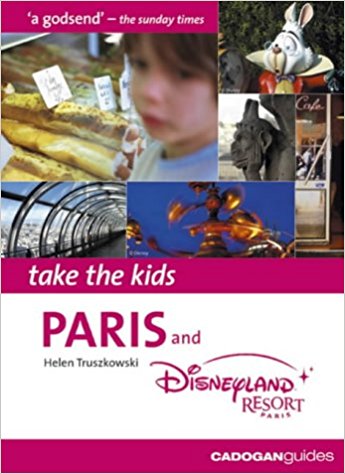 Take the Kids Paris and Disneyland Resort Paris