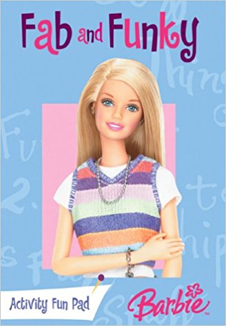 Barbie: Fab and Funky (Barbie Activity Pad)