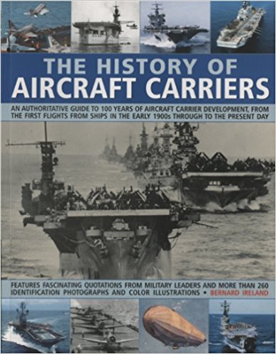 The History Of Aircraft Carriers – Global Books