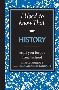 History Stuff You Forgot From School