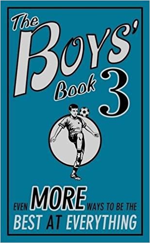 The Boys' Book 3: Even More Ways to be the Best at Everything
