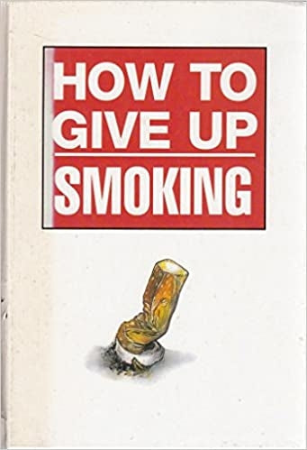 How to Give Up Smoking